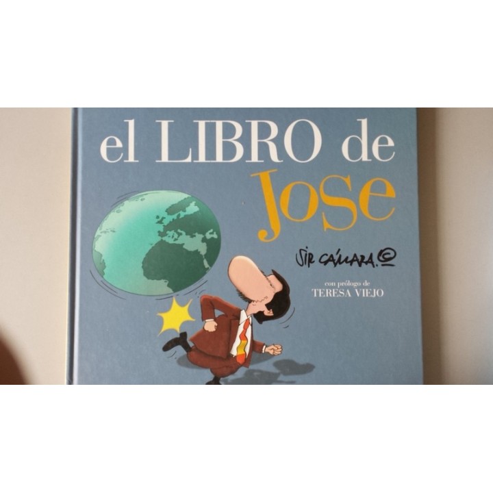 EL LIBRO DE JOSE - Sir Cámara. Con prologo de Teresa Viejo